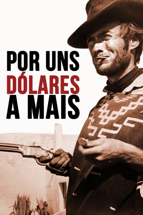 Poster de Por uns Dólares a Mais