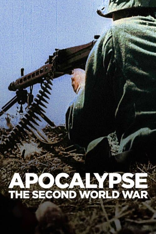 Poster de Apocalipse: Redescobrindo a Segunda Guerra Mundial