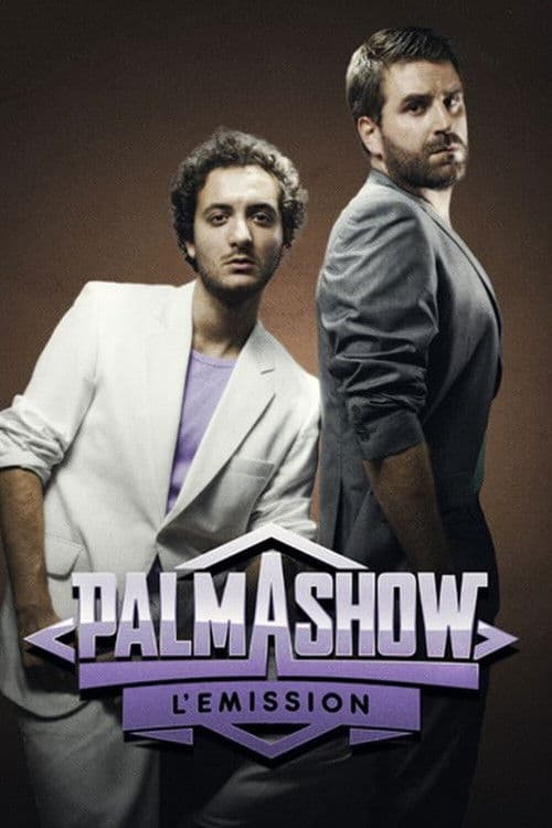 Poster de Palmashow - L'émission