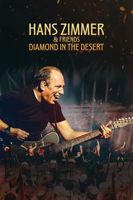 Poster de Hans Zimmer & Friends: Diamond in the Desert