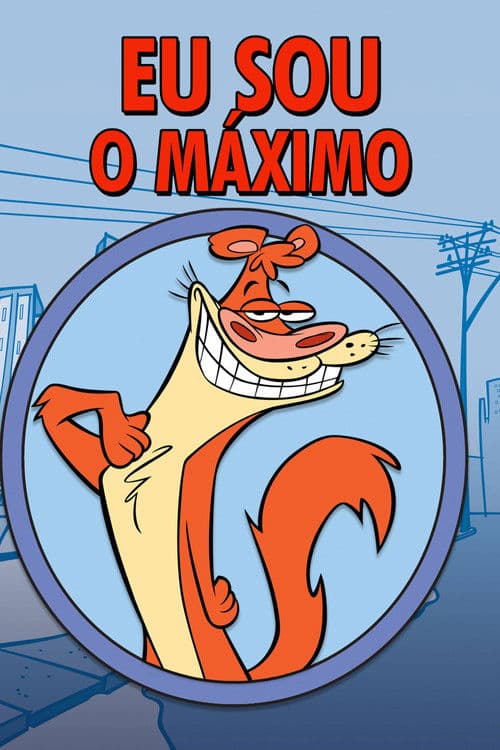 Poster de Eu Sou o Máximo