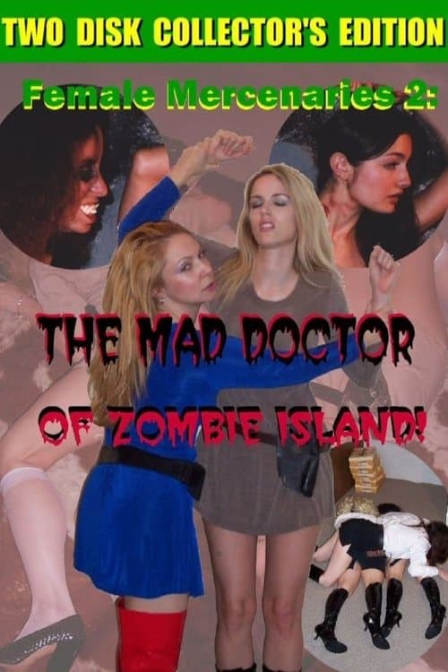Poster de Female Mercenaries 2: The Mad Doctor of Zombie Island!
