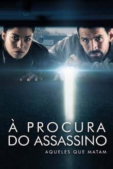 Poster de À Procura do Assassino: Aqueles Que Matam